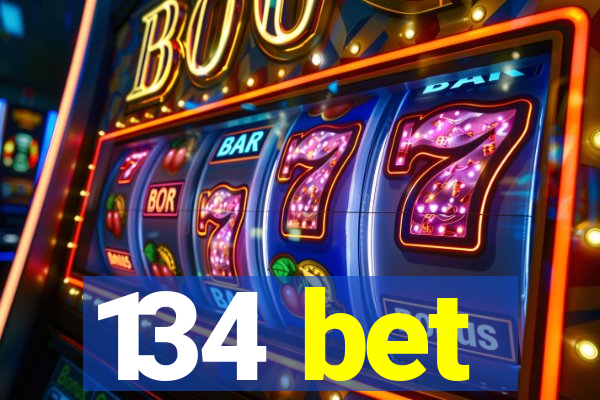134 bet